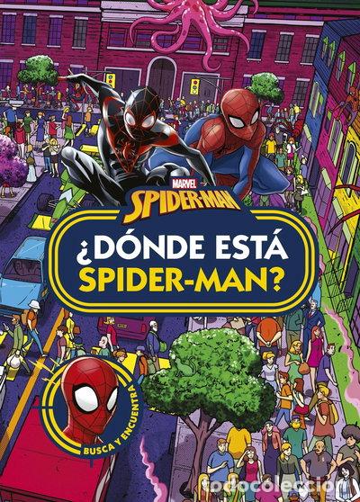 Livres: Spider-Man. &iquest;D&oacute;nde est&aacute; Spider-Man?- 9788418610745