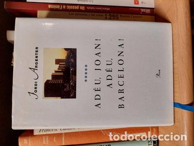 Libros: Ad&eacute;u, Joan! Ad&eacute;u, Barcelona!- 9788482561448