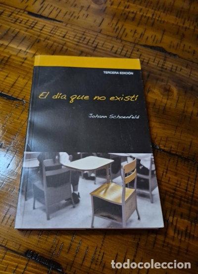Libros: El d&iacute;a que no exist&iacute;- 9789968473712