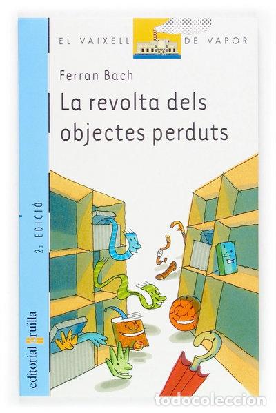 Libros: La revolta dels objectes perduts- 9788466106511