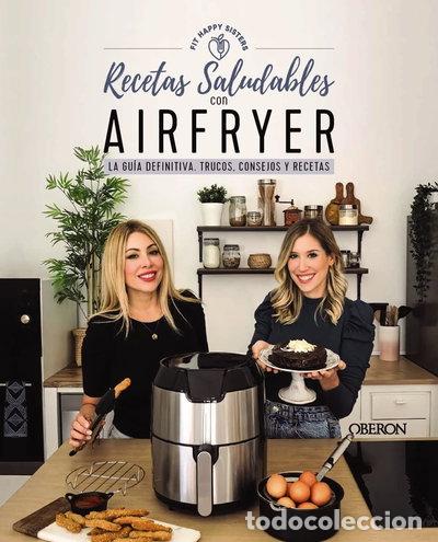 B&uuml;cher: Recetas saludables con Airfryer- 9788441546820