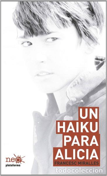 Libros: Un haiku para Alicia- 9788415577058