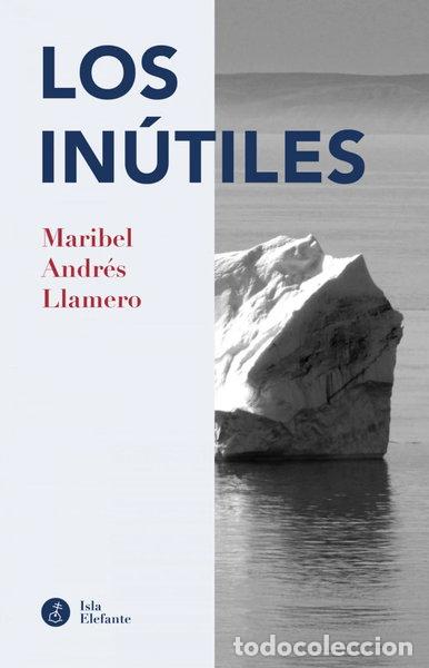 Libros: Los in&uacute;tiles- 9788417200749
