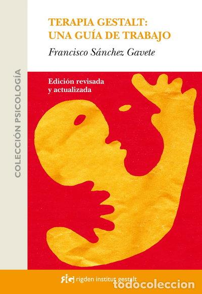 Libros: Terapia Gestalt: una gu&iacute;a de trabajo- 9788493617530