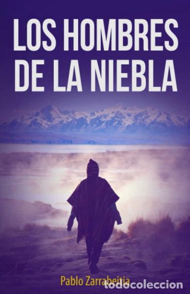 Libri di seconda mano: Los hombres de la niebla- 9798426389298