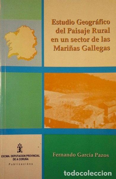 B&uuml;cher: Estudio geogr&aacute;fico del paisaje rural sector las Mari&ntilde;as gallegas- 9788486040451