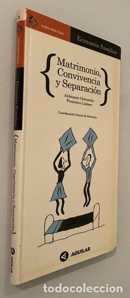 Libros: Matrimonio, convivencia y separaci&oacute;n- 9788403597846