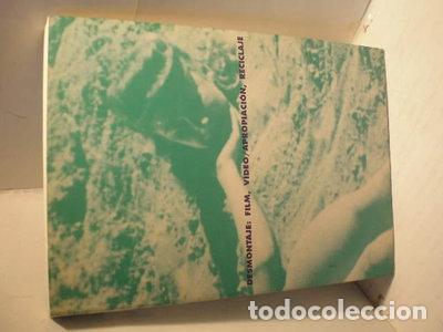 books: Desmontaje: Film, video / Apropiaci&oacute;n, reciclaje- 9788448201319
