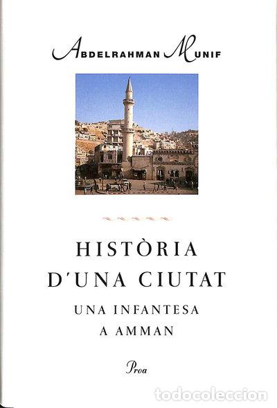 books: Hist&ograve;ria d'una ciutat. Una infantesa a Amman- 9788482563176