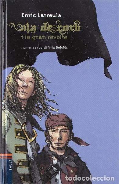 B&uuml;cher: Ala de Corb i la gran revolta- 9788447920105