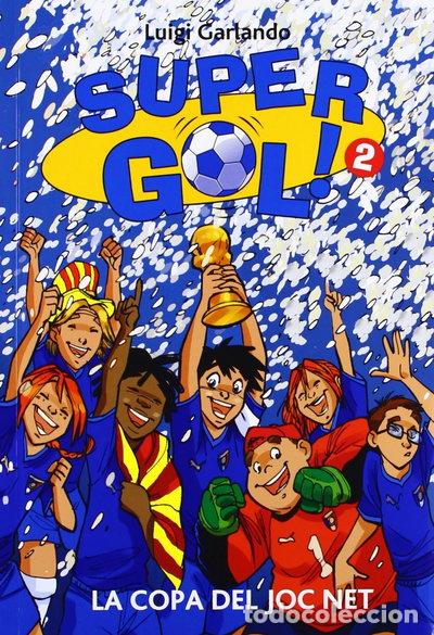 Libros: Supergol 2. La Copa del Joc Net- 9788424643379 - Foto 1