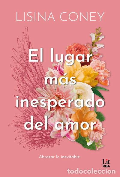 B&uuml;cher: El lugar m&aacute;s inesperado del amor- 9788411329859