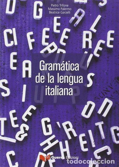 Livres: Gram&aacute;tica de la lengua italiana- 9788855703895