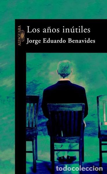 books: Los a&ntilde;os in&uacute;tiles- 9788420443683