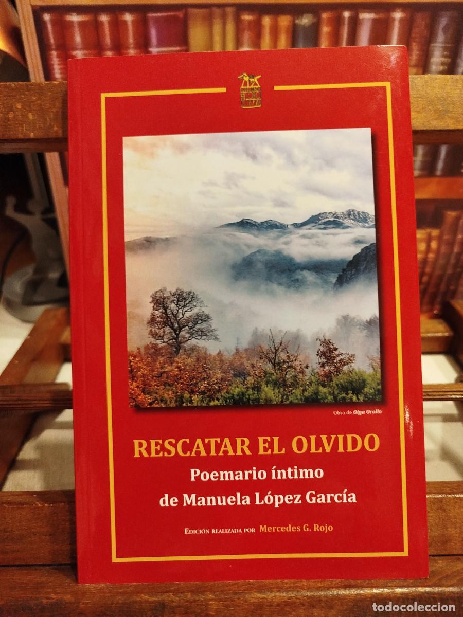 Libros: Rescatar el olvido: Poemario &iacute;ntimo de Manuela L&oacute;pez Garc&iacute;a -