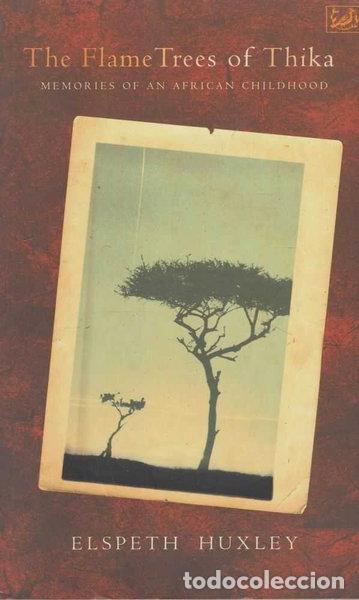 Libros: The Flame Trees of Thika- 9780712666138