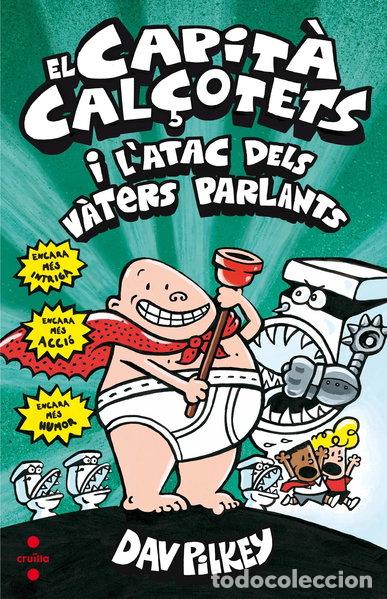 Libros: El Capit&agrave; Cal&ccedil;otets i l'atac dels v&agrave;ters parlants- 9788466142038