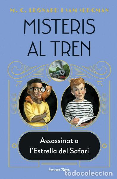 Libri di seconda mano: Misteris al tren 3. Assassinat a l'Estrella del Safari- 9788413892085