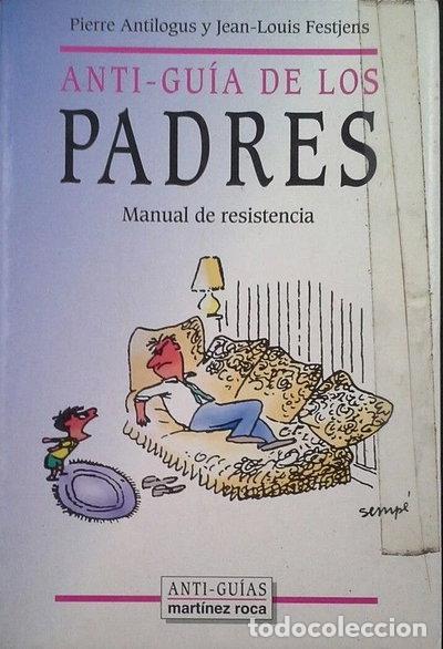 Libros: Anti-gu&iacute;a de los padres- 9788427020528