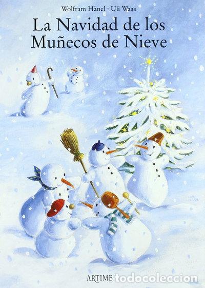 Libros: La Navidad de los Mu&ntilde;ecos de Nieve- 9788487680632