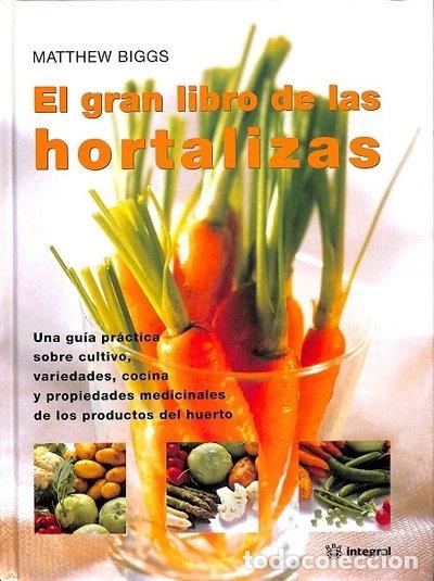 Libros: El gran libro de las hortalizas- 9788478710799 - Foto 1