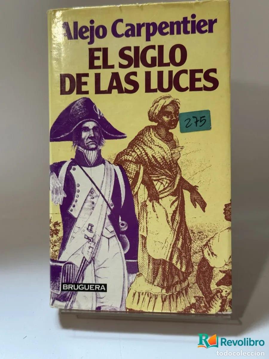 Libros: El siglo de las luces - Alejo Carpentier