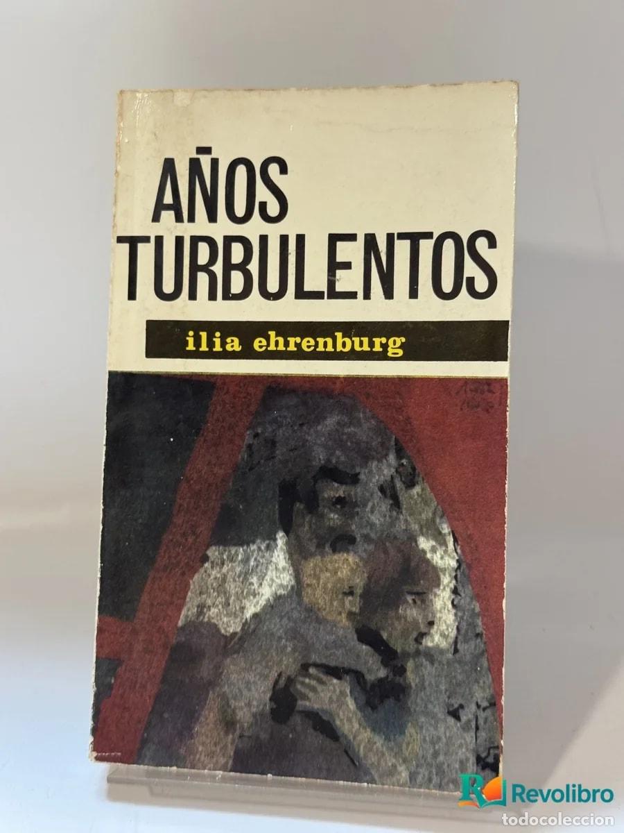 Libri di seconda mano: A&ntilde;os turbulentos - Ilia Ehrenburg