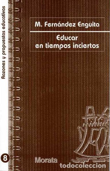 Libri di seconda mano: Educar en tiempos inciertos- 9788471124692
