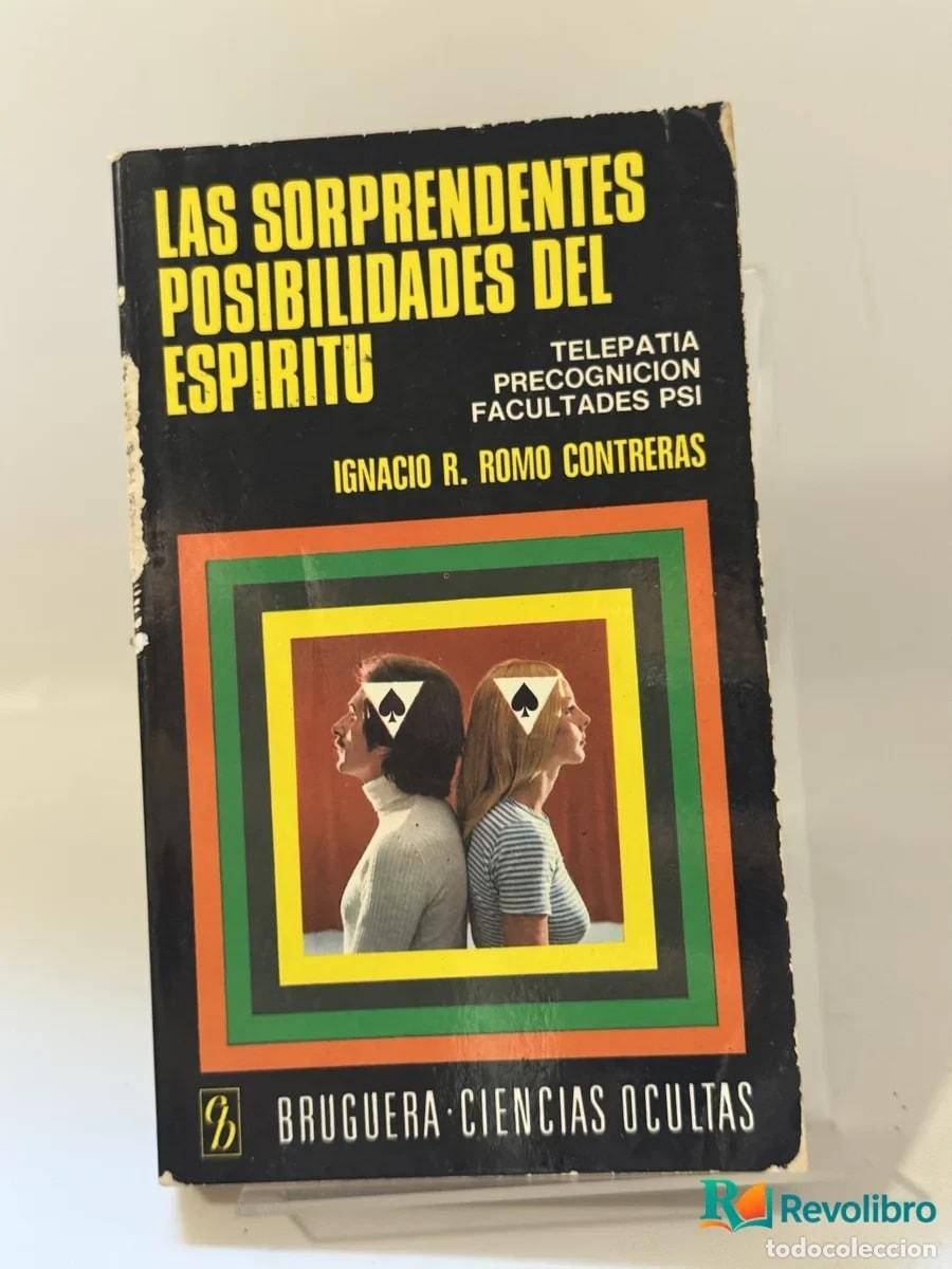 Livros em segunda m&atilde;o: Las sorprendentes posibilidades del esp&iacute;ritu - Ignacio R. Romo Contreras