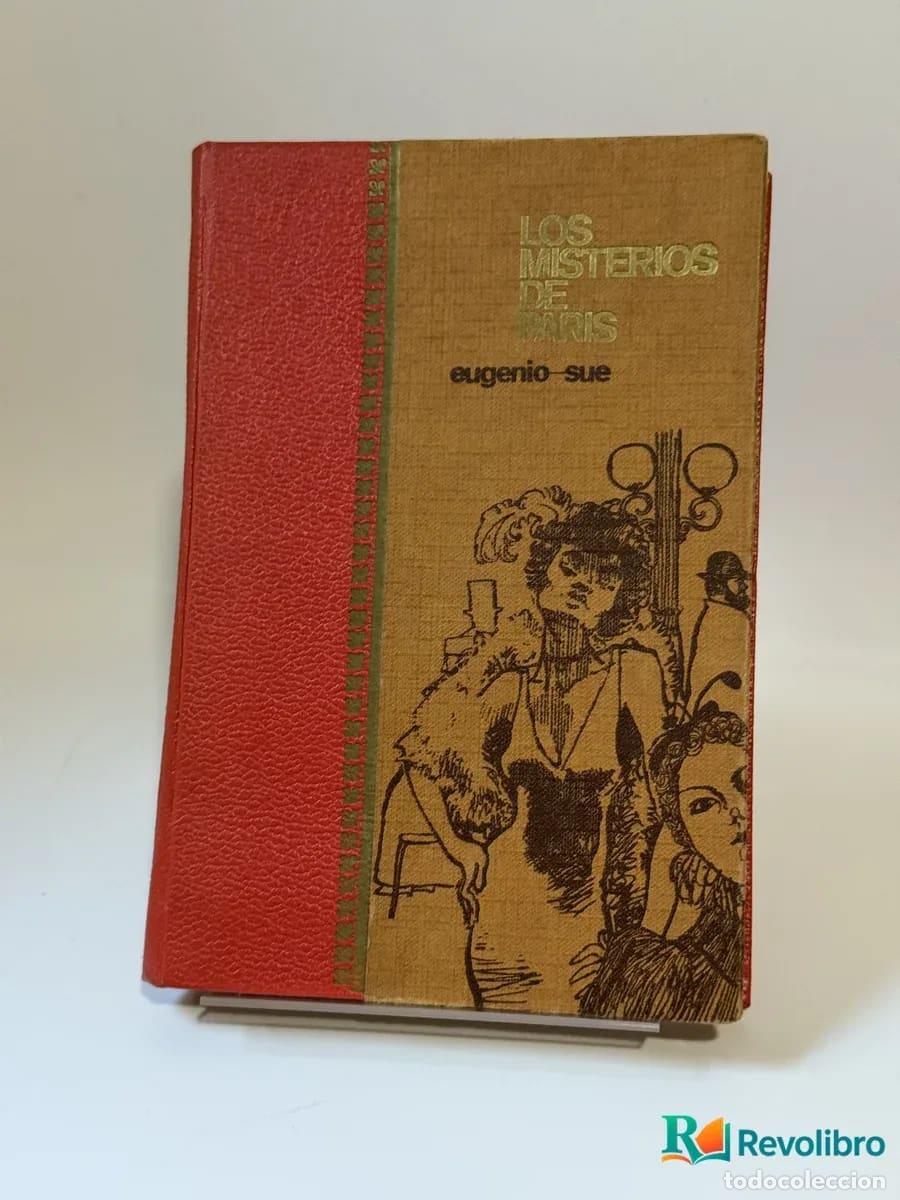 Libros: Los misterios de Par&iacute;s - Eug&eacute;nio Sue