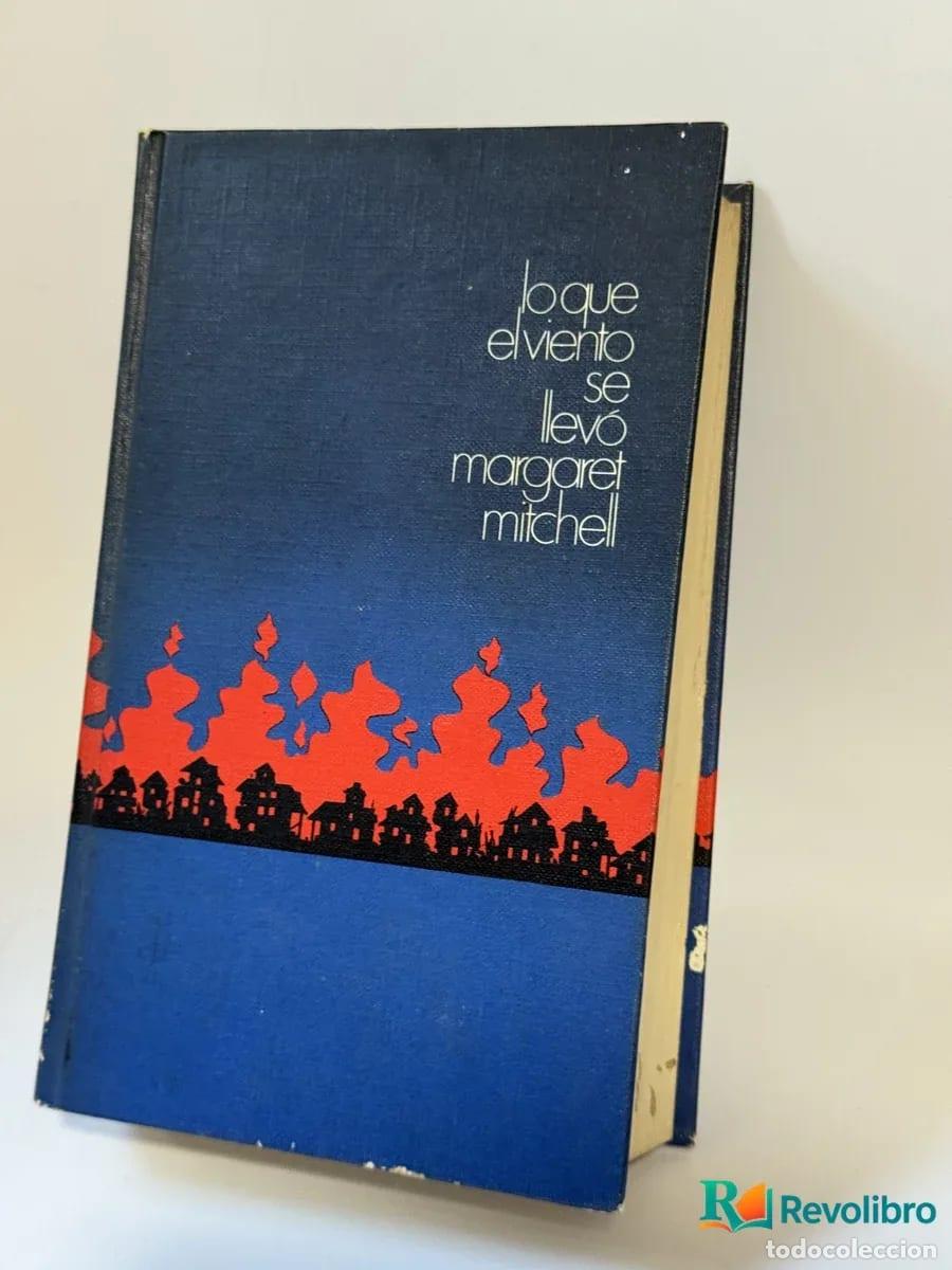 Libros: Lo que el viento se llev&oacute; - Margaret Mitchell