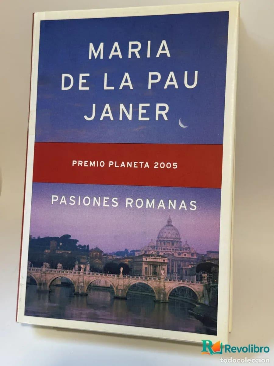 Libros: Pasiones Romanas - Mar&iacute;a de la Pau Janer
