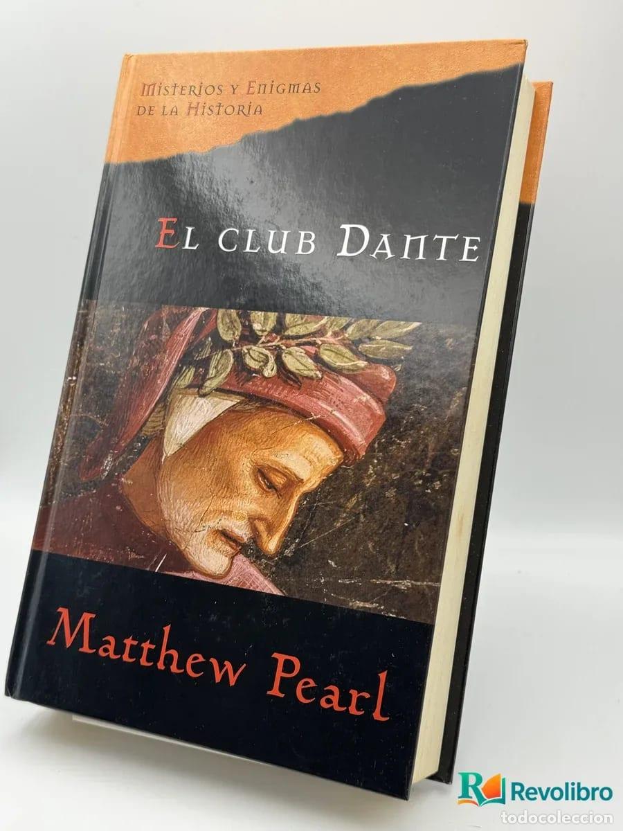 B&uuml;cher: El club Dante - Matthew Pearl