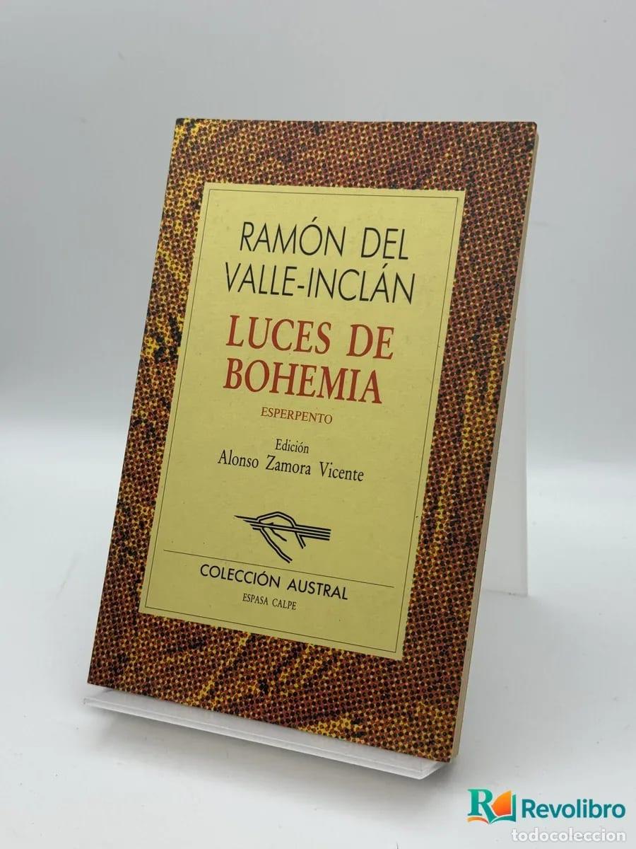Livres: Luces de Bohemia - Ram&oacute;n del Valle-Incl&aacute;n