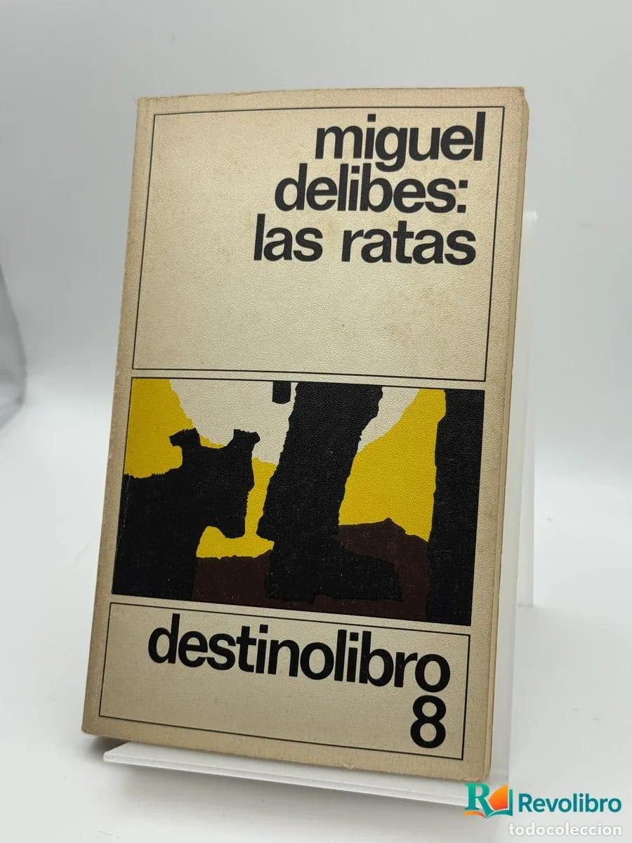 Livres: Las ratas - Miguel Delibes
