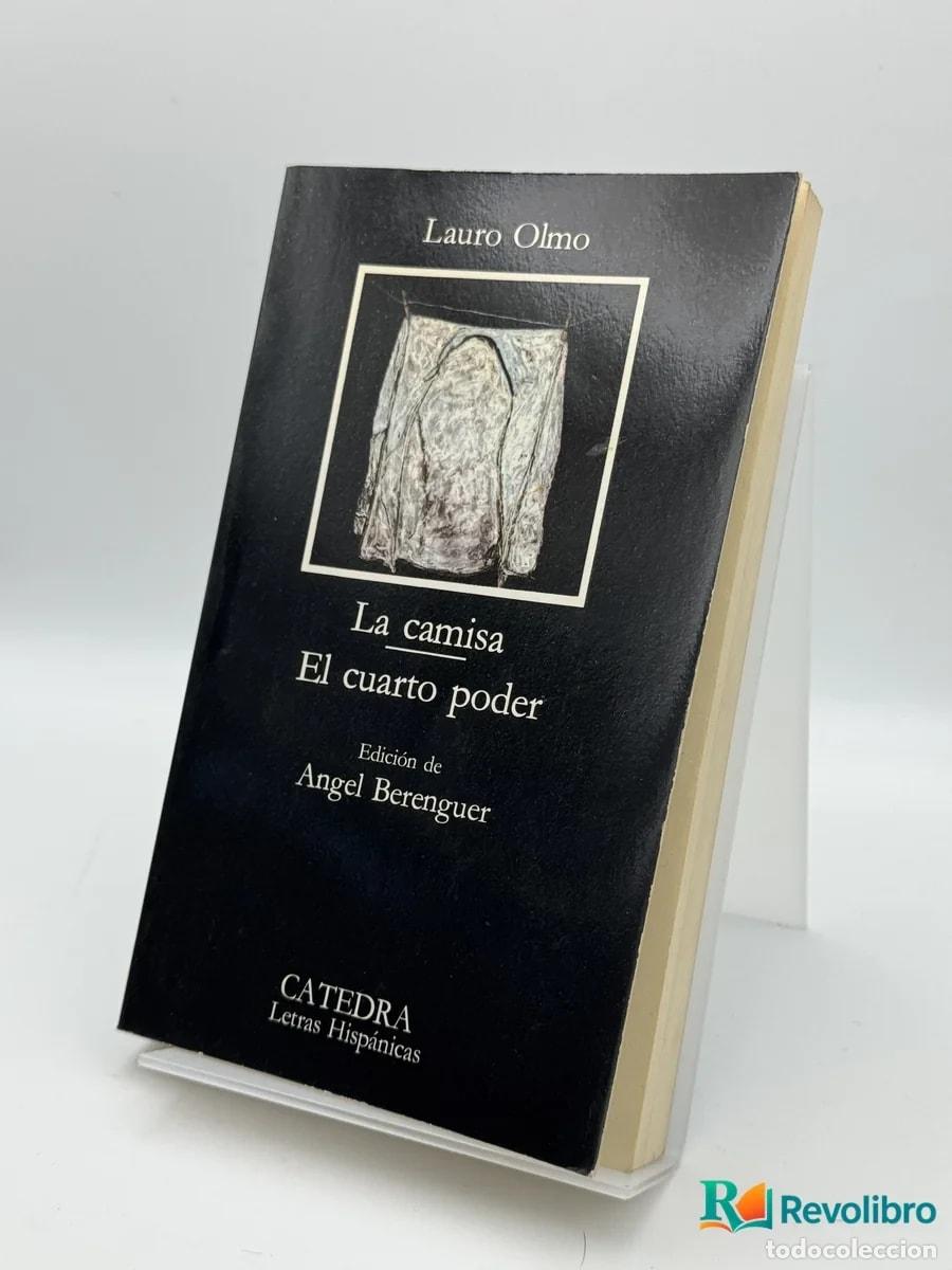 Livres: La camisa / El cuarto poder - Lauro Olmo