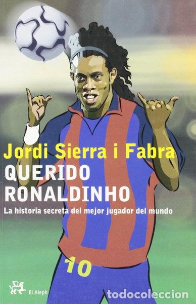 Libros: Querido Ronaldinho- 9788476697061