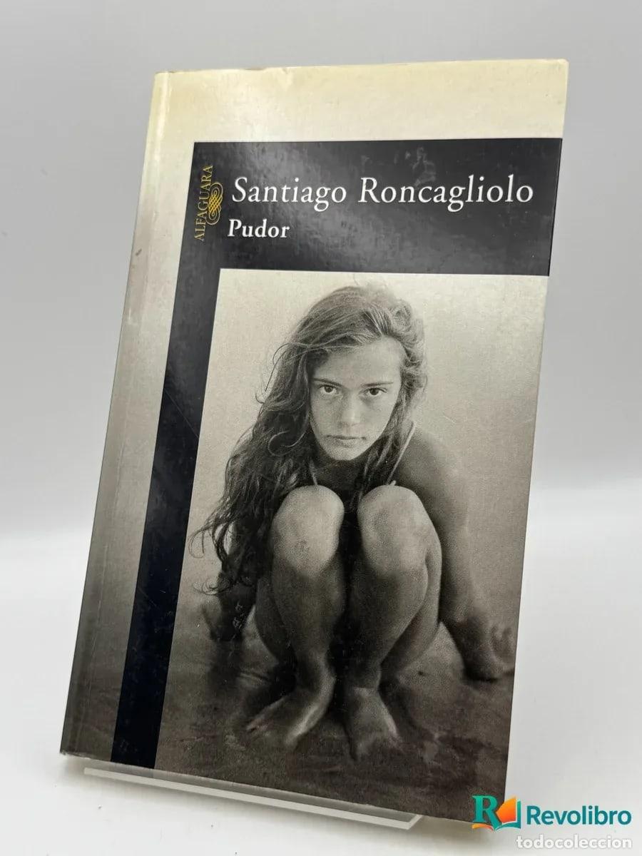 Libros: Pudor - Santiago Roncagliolo