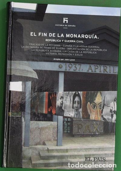 Libri di seconda mano: El fin de la Monarqu&iacute;a: Rep&uacute;blica y Guerra Civil- 9788498157628