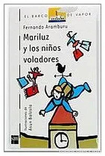 Libros: Mariluz y los ni&ntilde;os voladores- 9788434895294