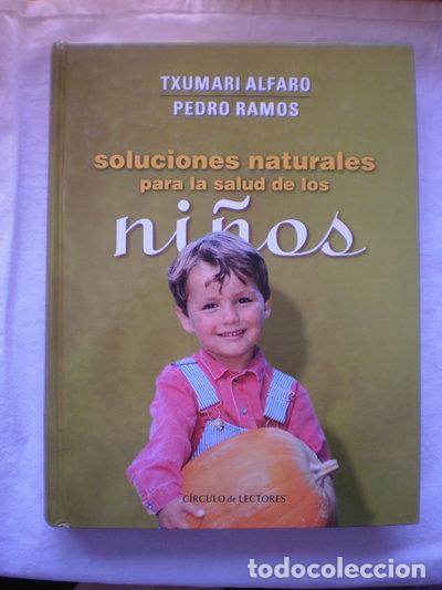 Libros: Soluciones naturales para la salud de los ni&ntilde;os- 9788401376696