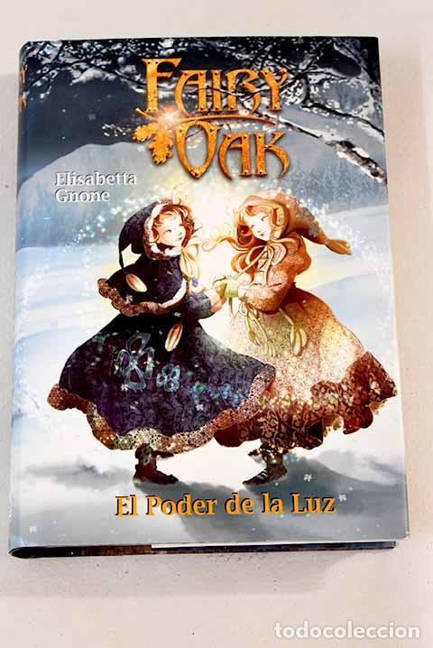 Libros: El poder de la luz: Gnone, Elisabetta.- Gnone, Elisabetta