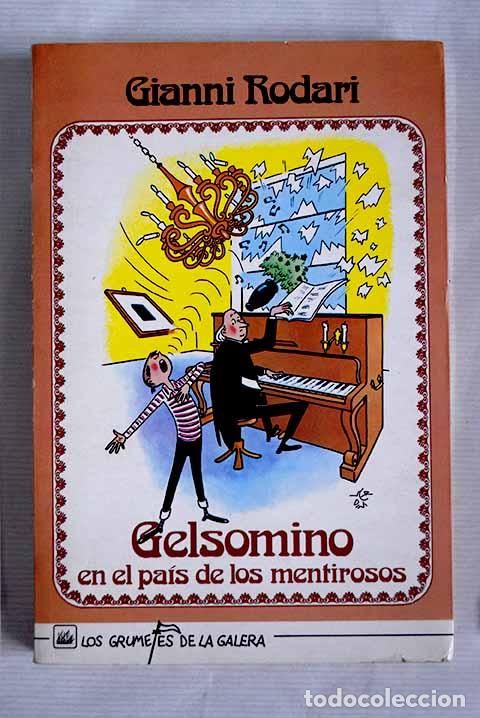 Libros: Gelsomino en el pa&iacute;s de los mentirosos.- Rodari, Gianni