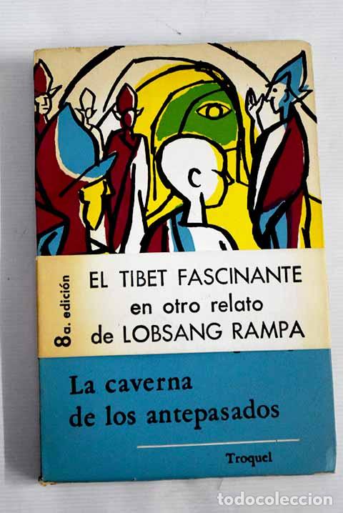 Libros: La caverna de los antepasados.- Lobsang Rampa, T.