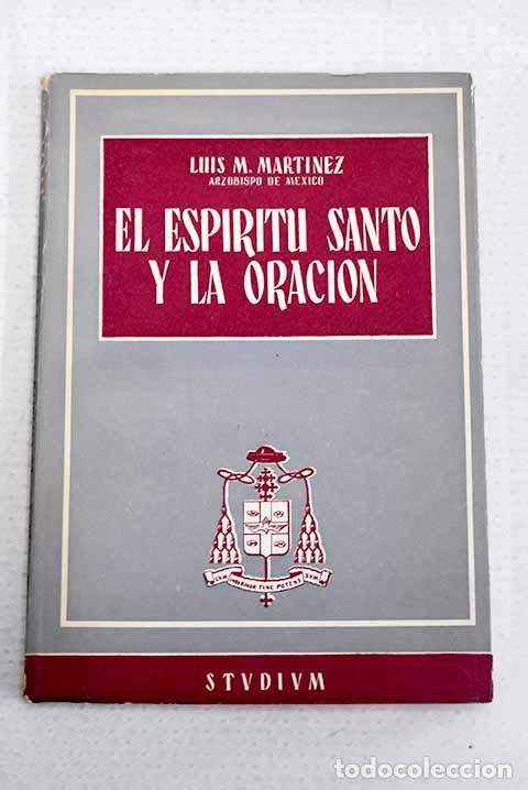 Libros: El Esp&iacute;ritu Santo y la oraci&oacute;n.- Mart&iacute;nez, Luis M.