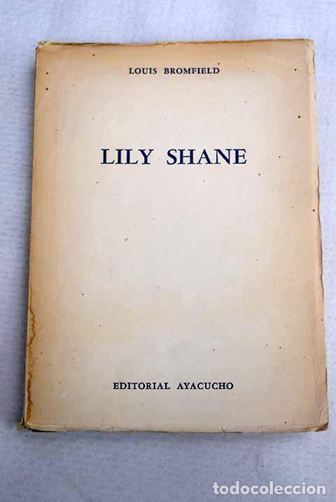 Libros: Lily Shane: Bromfield, Louis.- Bromfield, Louis