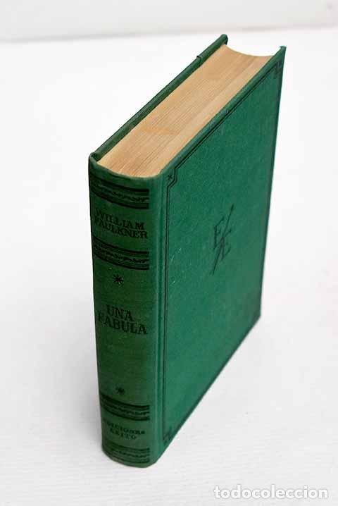 Libros: Una f&aacute;bula: Faulkner, William.- Faulkner, William