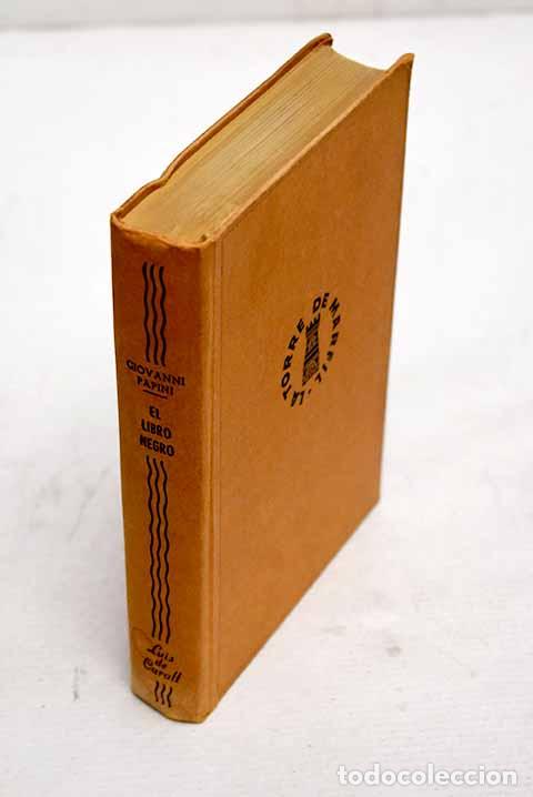 Libros: El libro negro: Papini, Giovanni.- Papini, Giovanni