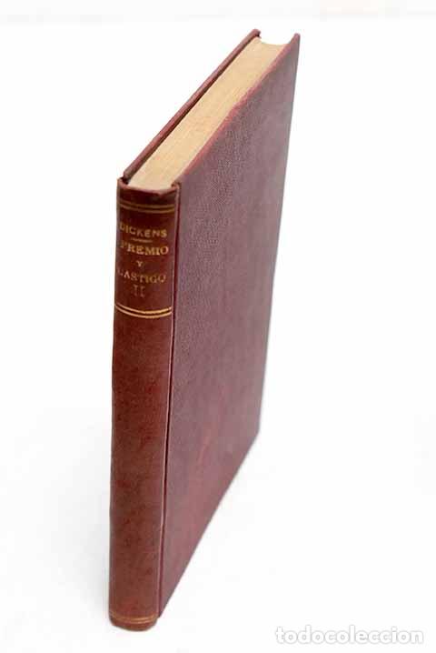 Libros: Premio y castigo: segunda parte de Oliverio Twist .- Dickens, Charles