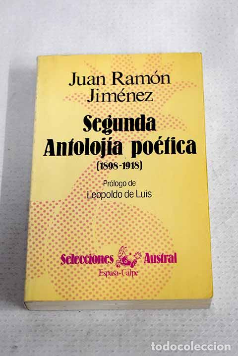 Libros: Segunda antolog&iacute;a po&eacute;tica: (1898-1918).- Jim&eacute;nez, Juan Ram&oacute;n